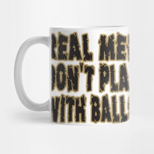 REAL MEN VEGAS! Mug